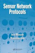 Mahgoub / Ilyas |  Sensor Network Protocols | Buch |  Sack Fachmedien