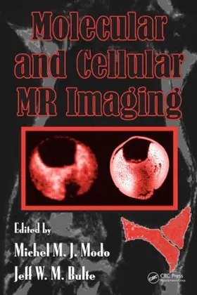 Modo / Bulte |  Molecular and Cellular MR Imaging | Buch |  Sack Fachmedien