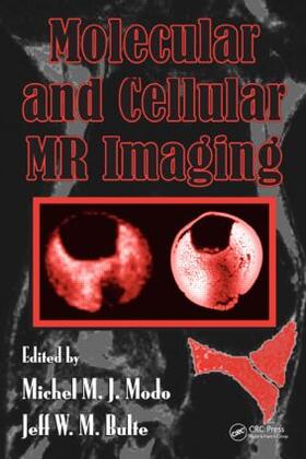 Modo / Bulte | Molecular and Cellular MR Imaging | Buch | 978-0-8493-7252-0 | sack.de