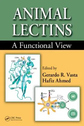 Vasta PhD / Ahmed PhD | Animal Lectins | Buch | 978-0-8493-7269-8 | www.sack.de