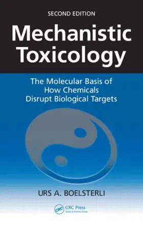 Boelsterli |  Mechanistic Toxicology | Buch |  Sack Fachmedien