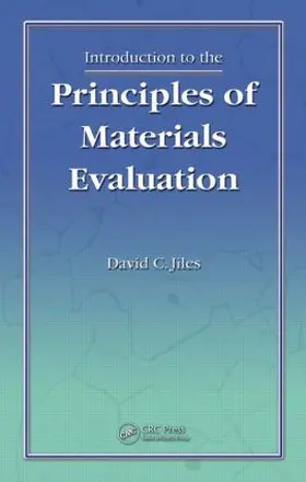 Jiles |  Introduction to the Principles of Materials Evaluation | Buch |  Sack Fachmedien