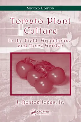 Jones Jr. |  Tomato Plant Culture | Buch |  Sack Fachmedien