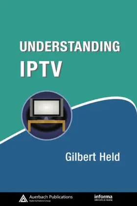 Held |  Understanding IPTV | Buch |  Sack Fachmedien