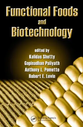 Shetty / Paliyath / Pometto |  Functional Foods and Biotechnology | Buch |  Sack Fachmedien