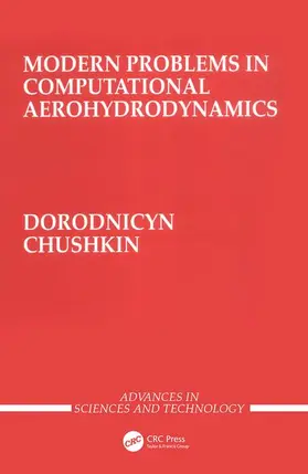 DorodniCyn / Chus |  Modern Problems in Computational Aerohydrodynamics | Buch |  Sack Fachmedien