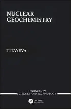 Titayeva |  Nuclear Geochemistry | Buch |  Sack Fachmedien