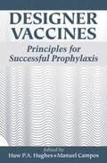 Hughes / Campos |  Designer Vaccines | Buch |  Sack Fachmedien