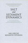 Lerche / Petersen |  Salt and Sediment Dynamics | Buch |  Sack Fachmedien