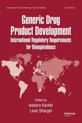 Kanfer / Shargel | Generic Drug Product Development | Buch | 978-0-8493-7785-3 | sack.de