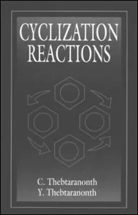 Thebtaranonth | Cyclization Reactions | Buch | 978-0-8493-7861-4 | www.sack.de