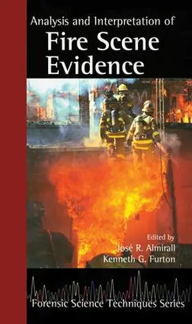 Almirall / Furton |  Analysis and Interpretation of Fire Scene Evidence | Buch |  Sack Fachmedien