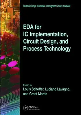 Lavagno / Scheffer / Martin |  EDA for IC Implementation, Circuit Design, and Process Technology | Buch |  Sack Fachmedien