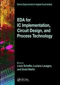 Lavagno / Scheffer / Martin |  Eda for IC Implementation, Circuit Design, and Process Technology | Buch |  Sack Fachmedien