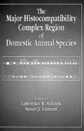 Schook / Lamont |  The Major Histocompatibility Complex Region of Domestic Animal Species | Buch |  Sack Fachmedien
