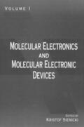 Sienicki |  Molecular Electronics and Molecular Electronic Devices, Volume I | Buch |  Sack Fachmedien