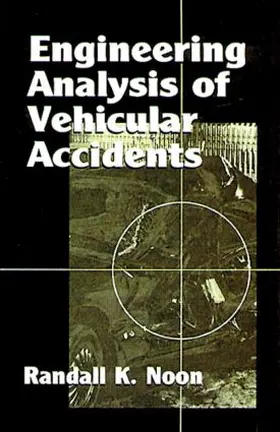 Noon |  Engineering Analysis of Vehicular Accidents | Buch |  Sack Fachmedien