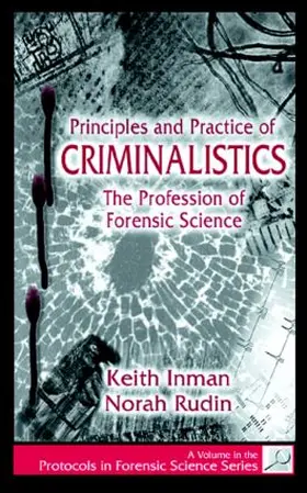 Inman / Rudin |  Principles and Practice of Criminalistics | Buch |  Sack Fachmedien