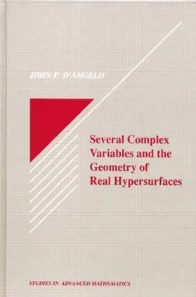 D'Angelo |  Several Complex Variables and the Geometry of Real Hypersurfaces | Buch |  Sack Fachmedien