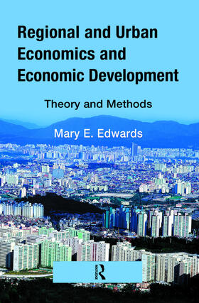 Edwards |  Regional and Urban Economics and Economic Development | Buch |  Sack Fachmedien