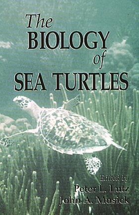Lutz / Musick | The Biology of Sea Turtles, Volume I | Buch | 978-0-8493-8422-6 | sack.de