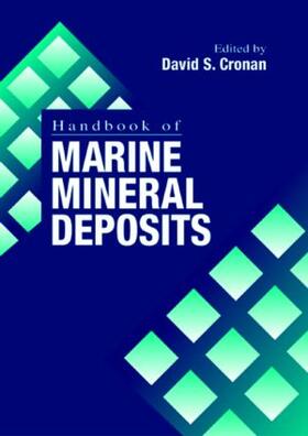 Cronan | Handbook of Marine Mineral Deposits | Buch | 978-0-8493-8429-5 | sack.de
