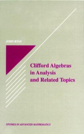Ryan |  Clifford Algebras in Analysis and Related Topics | Buch |  Sack Fachmedien
