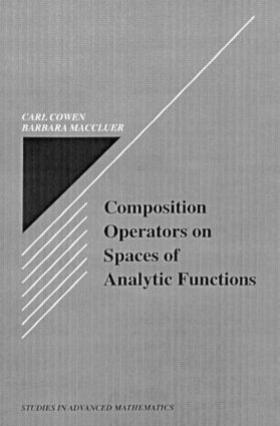 Cowen, Jr. / MacCluer |  Composition Operators on Spaces of Analytic Functions | Buch |  Sack Fachmedien