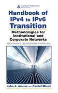 Amoss / Minoli |  Handbook of IPv4 to IPv6 Transition | Buch |  Sack Fachmedien