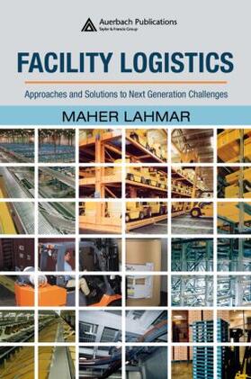 Lahmar | Facility Logistics | Buch | 978-0-8493-8518-6 | sack.de