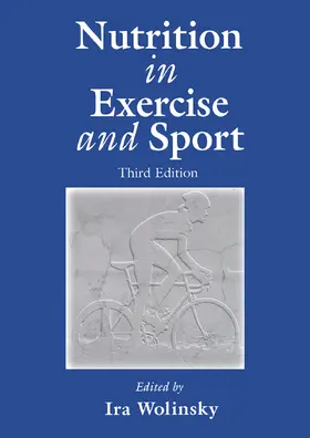 Wolinsky |  Nutrition in Exercise and Sport, Third Edition | Buch |  Sack Fachmedien