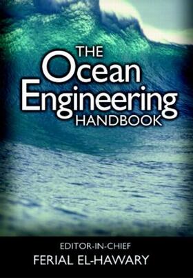 El-Hawary | The Ocean Engineering Handbook | Buch | 978-0-8493-8598-8 | sack.de