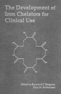 Bergeron / Brittenham |  The Development of Iron Chelators for Clinical Use | Buch |  Sack Fachmedien