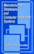 Chorafas |  Manufacturing Databases and Computer Integrated Systems | Buch |  Sack Fachmedien