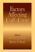Fields / Sand |  Factors Affecting Calf Crop | Buch |  Sack Fachmedien