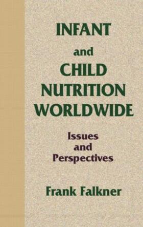 Falkner | Infant and Child Nutrition Worldwide | Buch | 978-0-8493-8814-9 | sack.de