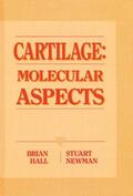 Hall / Newman |  Cartilage Molecular Aspects | Buch |  Sack Fachmedien