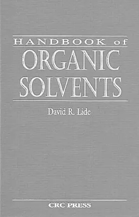 Lide |  Handbook of Organic Solvents | Buch |  Sack Fachmedien