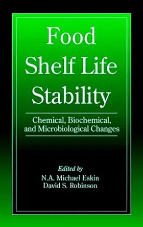 Eskin / Robinson |  Food Shelf Life Stability | Buch |  Sack Fachmedien