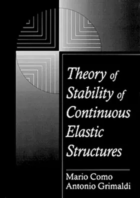 Como |  Theory of Stability of Continuous Elastic Structures | Buch |  Sack Fachmedien