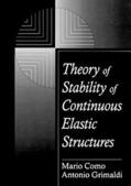 Como / Grimaldi |  Theory of Stability of Continuous Elastic Structures | Buch |  Sack Fachmedien