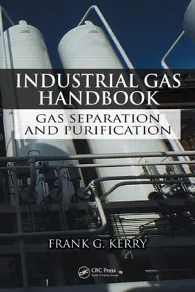 Kerry | Industrial Gas Handbook | Buch | 978-0-8493-9005-0 | www.sack.de