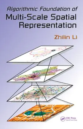 Li |  Algorithmic Foundation of Multi-Scale Spatial Representation | Buch |  Sack Fachmedien