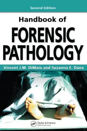 DiMaio |  Handbook of Forensic Pathology | Buch |  Sack Fachmedien