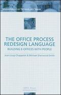 Chappelet / Sherwood-Smith |  The Office Process Redesign Language | Buch |  Sack Fachmedien