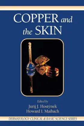 Hostynek / Maibach | Copper and the Skin | Buch | 978-0-8493-9532-1 | www.sack.de
