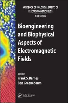 Barnes / Greenebaum | Bioengineering and Biophysical Aspects of Electromagnetic Fields | Buch | 978-0-8493-9539-0 | www.sack.de