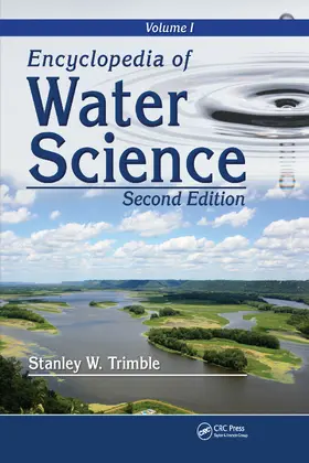 Trimble |  Encyclopedia of Water Science, Second Edition - Volume I | Buch |  Sack Fachmedien