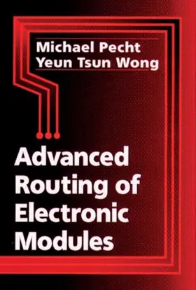 Pecht / Wong |  Advanced Routing of Electronic Modules | Buch |  Sack Fachmedien