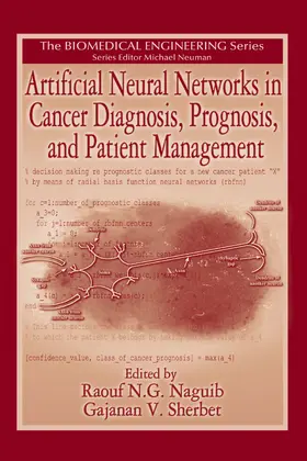 Naguib / Sherbet | Artificial Neural Networks in Cancer Diagnosis, Prognosis, and Patient Management | Buch | 978-0-8493-9692-2 | sack.de